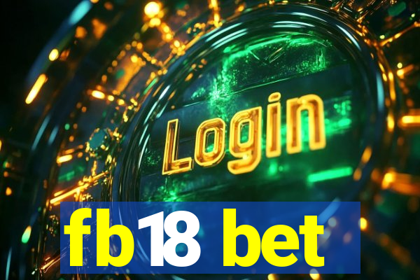 fb18 bet